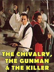 The Chivalry The Gunman and The Killer' Poster
