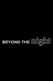 Beyond the Night' Poster