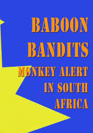 Baboon Bandits Monkey Alert in South Africa' Poster