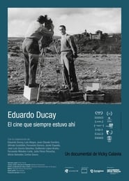 Eduardo Ducay el cine que siempre estuvo ah' Poster
