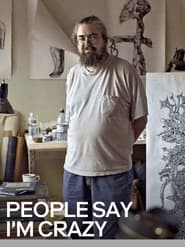 People Say Im Crazy' Poster