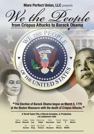 We the People From Crispus Attucks to President Barack Obama' Poster