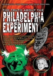 The Truth About The Philadelphia Experiment Invisibility Time Travel and Mind Control' Poster