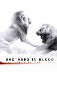 Brothers in Blood The Lions of Sabi Sand' Poster