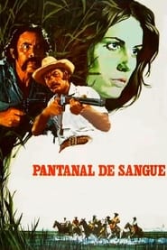 Pantanal de Sangue' Poster