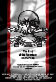 Muerte o Gloria The Rise of the American Soccer Fan' Poster