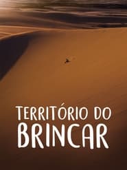 Territrio do Brincar' Poster