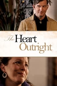 The Heart Outright' Poster