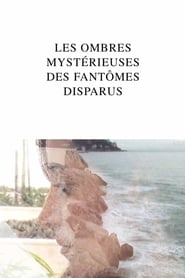 Streaming sources forLes ombres mystrieuses des fantmes disparus