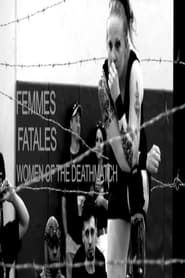 Femmes Fatales Women of The Deathmatch' Poster