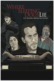 Where Sleeping Dogs Lie' Poster