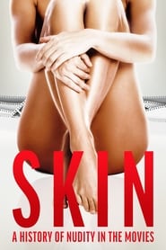 Skin A History of Nudity in the Movies' Poster