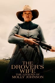 The Drovers Wife The Legend of Molly Johnson' Poster