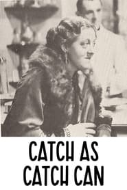 Catch as Catch Can' Poster