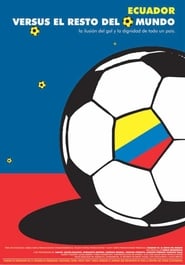 Ecuador vs el resto del mundo' Poster