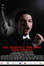 The Anarchist Who Came From America' Poster