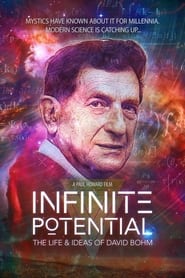 Infinite Potential The Life  Ideas of David Bohm' Poster