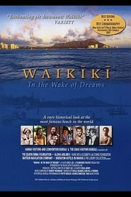 Waikiki in the Wake of Dreams' Poster