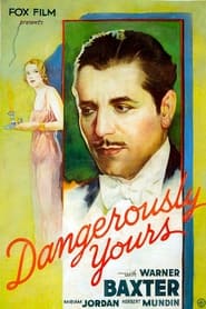 Dangerously Yours' Poster