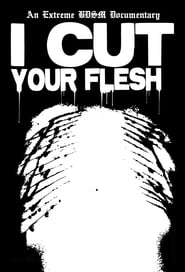 I Cut Your Flesh' Poster