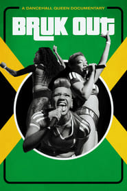 Bruk Out A Dancehall Queen Documentary' Poster