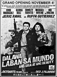 Dalawa Laban Sa Mundo Ang Siga At Ang Beauty' Poster