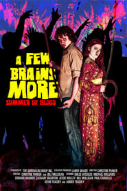 A Few Brains More' Poster
