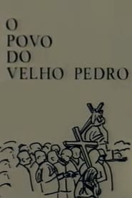 O Povo do Velho Pedro' Poster