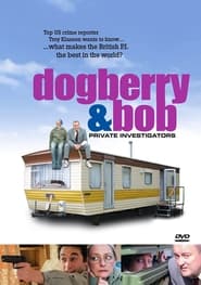 Dogberry and Bob Private Investigators' Poster