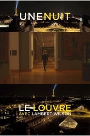 Une nuit le Louvre avec Lambert Wilson' Poster