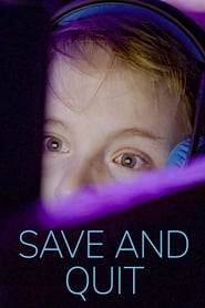 Save and Quit' Poster