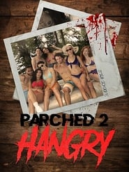 Parched 2 Hangry' Poster