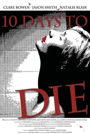 10 Days To Die' Poster