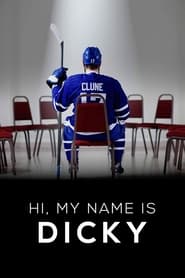 Hi My Name is Dicky' Poster