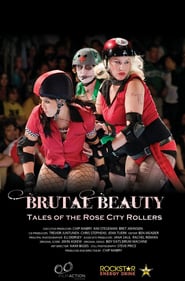 Streaming sources forBrutal Beauty Tales of the Rose City Rollers