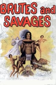 Brutes and Savages' Poster