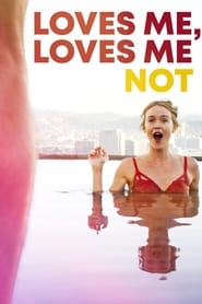 Loves Me Loves Me Not' Poster