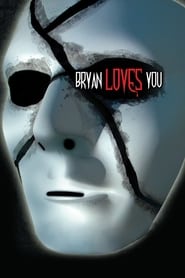 Bryan Loves You' Poster