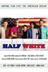 Half White' Poster