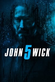 Streaming sources forJohn Wick Chapter 5