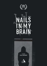 Nails in My Brain' Poster