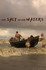 The Salt in Our Waters' Poster