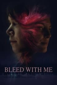 Bleed with Me' Poster