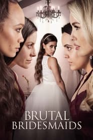 Brutal Bridesmaids' Poster