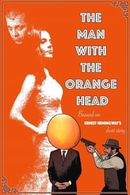 The Man With the Orange Head' Poster