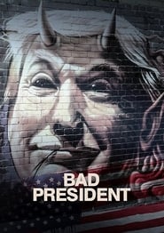 Bad President' Poster