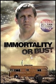 Immortality or Bust' Poster