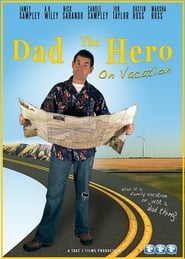 Dad the Hero on Vacation' Poster