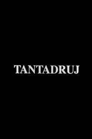 Tantadruj' Poster