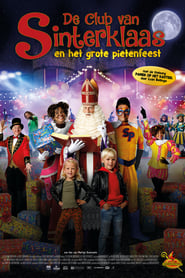 De Club van Sinterklaas  Het Grote Pietenfeest' Poster